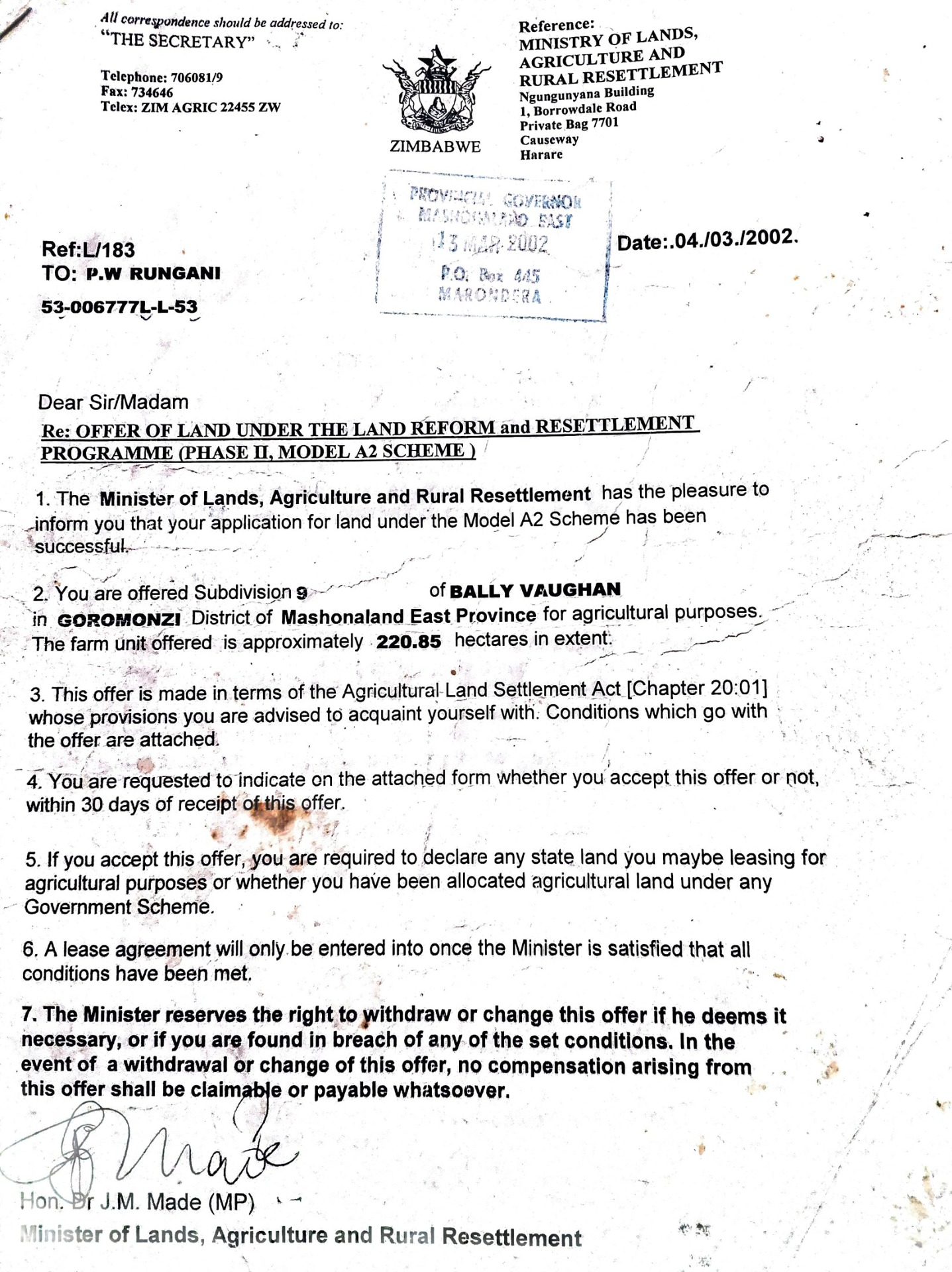 Offer Letter:- Issued by the Minister of Lands, Agriculture, Water, and Rural Resettlement with 99 year Lease